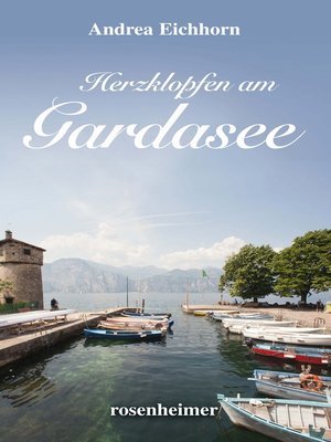 cover image of Herzklopfen am Gardasee